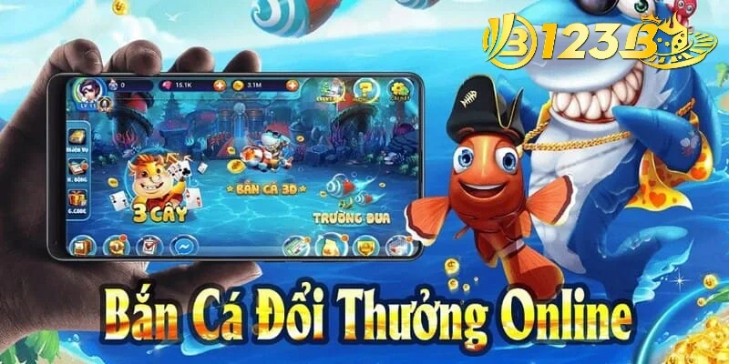 Bắn cá 2D đổi thưởng trên 123b minh bạch và công bằng